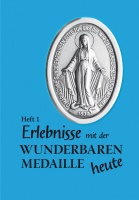 Erlebnisse mit der wunderbaren Medaille heute Heft 1