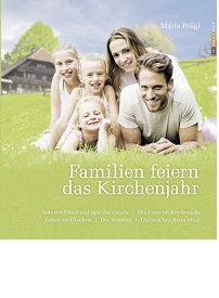 Familien feiern das Kirchenjahr