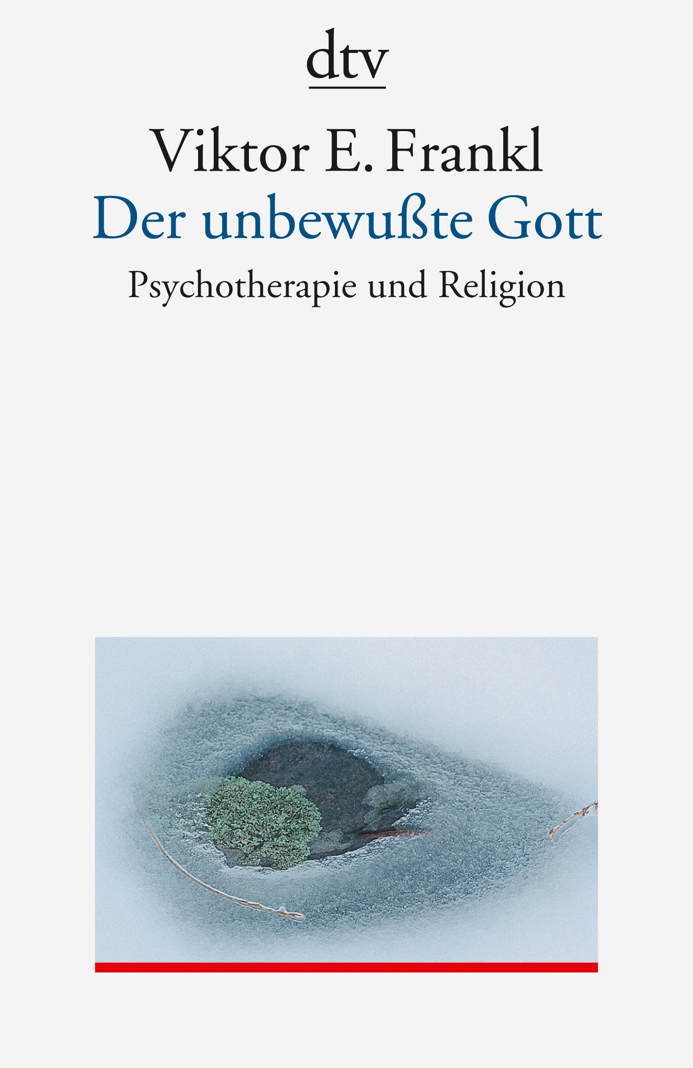Der unbewusste Gott