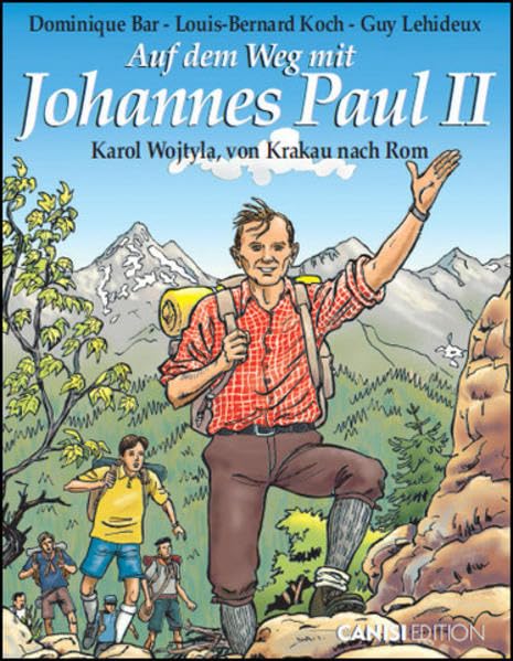 Auf dem Weg mit Johannes Paul II. - Von Krakau nach Rom