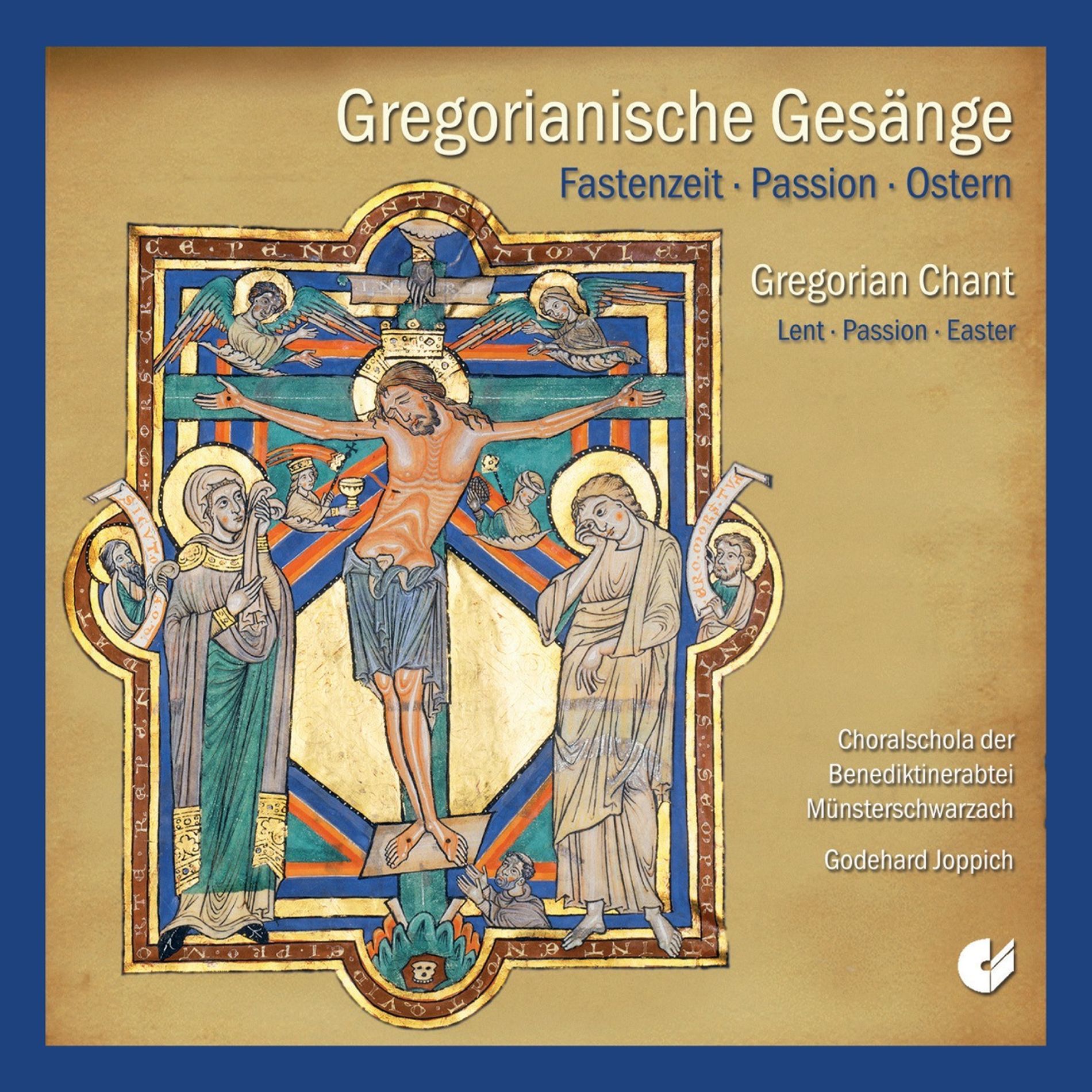 Gregorianische Gesänge (Fastenzeit, Passion, Ostern)