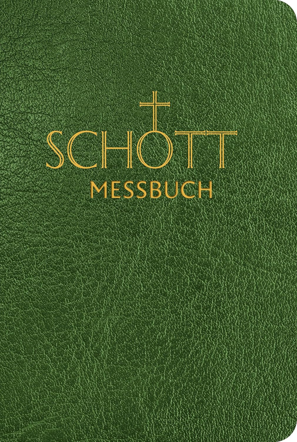 SCHOTT-Messbuch für die Sonn- und Festtage des Lesejahres B