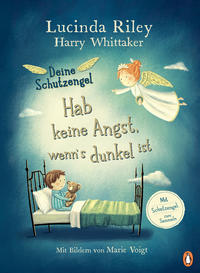 Deine Schutzengel – Hab keine Angst, wenn’s dunkel ist