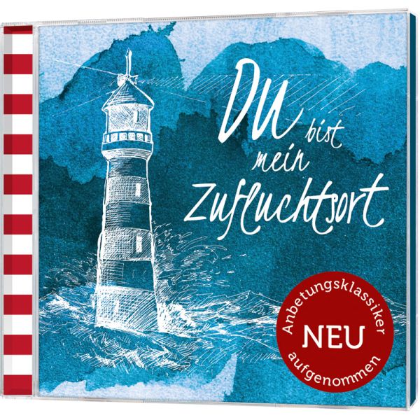 Du bist mein Zufluchtsort