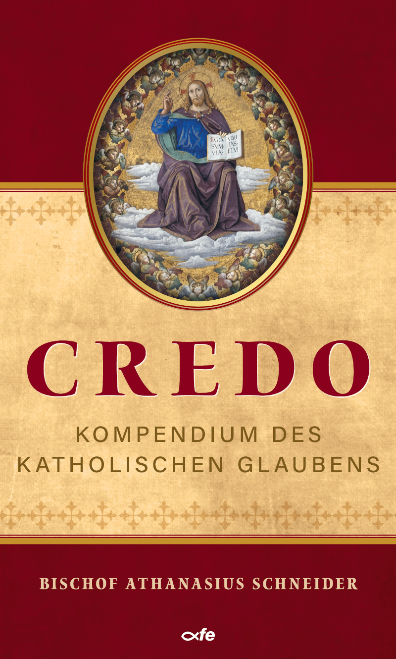 Credo - Kompendium des katholischen Glaubens