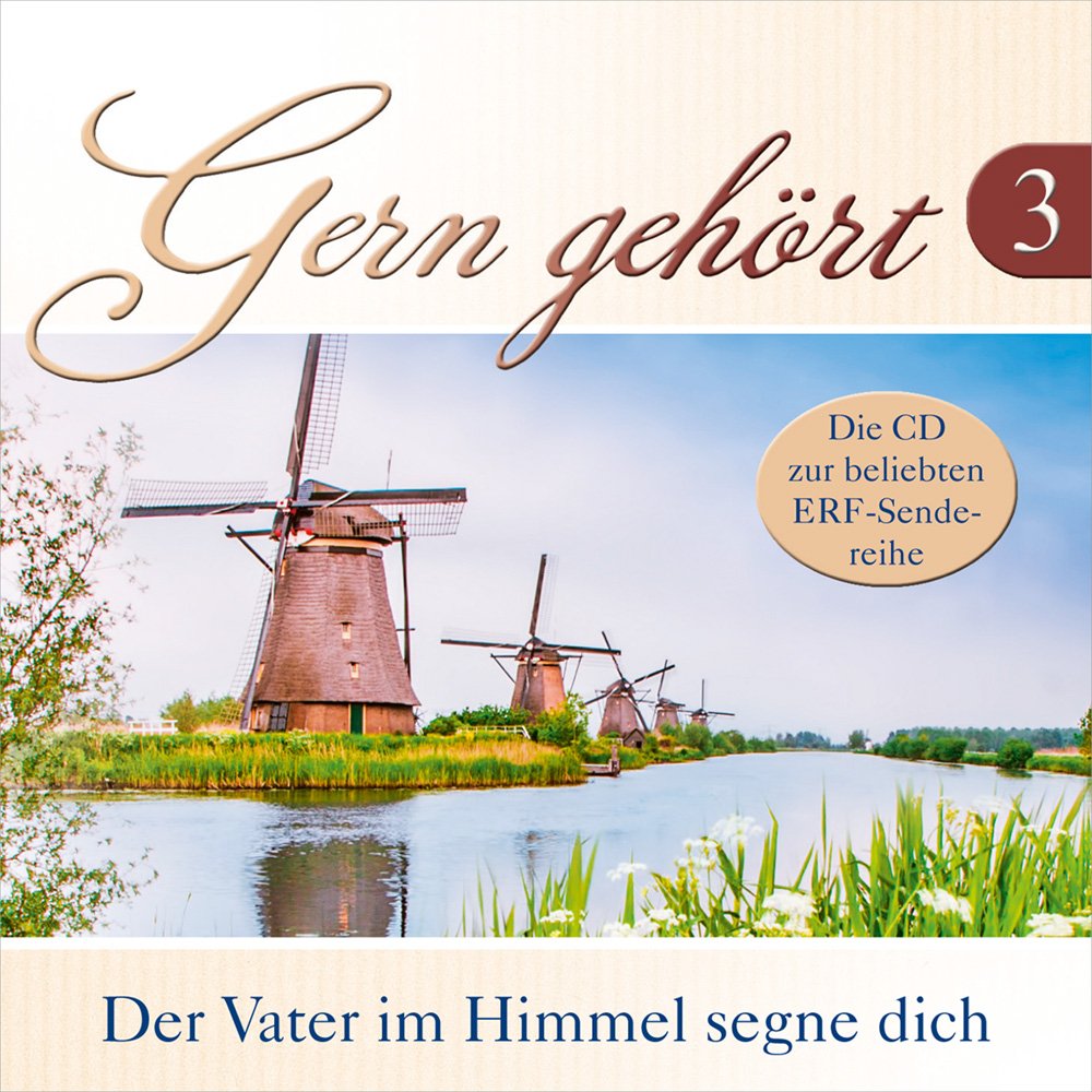 Der Vater im Himmel segne dich – CD