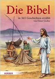 Die Bibel in 365 Geschichten erzählt