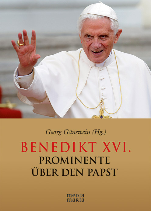 Benedikt XVI. - Prominente über den Papst, statt € 19,95