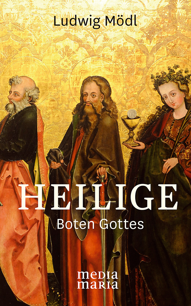 Heilige – Boten Gottes
