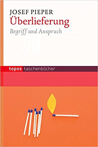 Überlieferung: Begriff und Anspruch