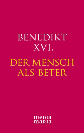 Der Mensch als Beter