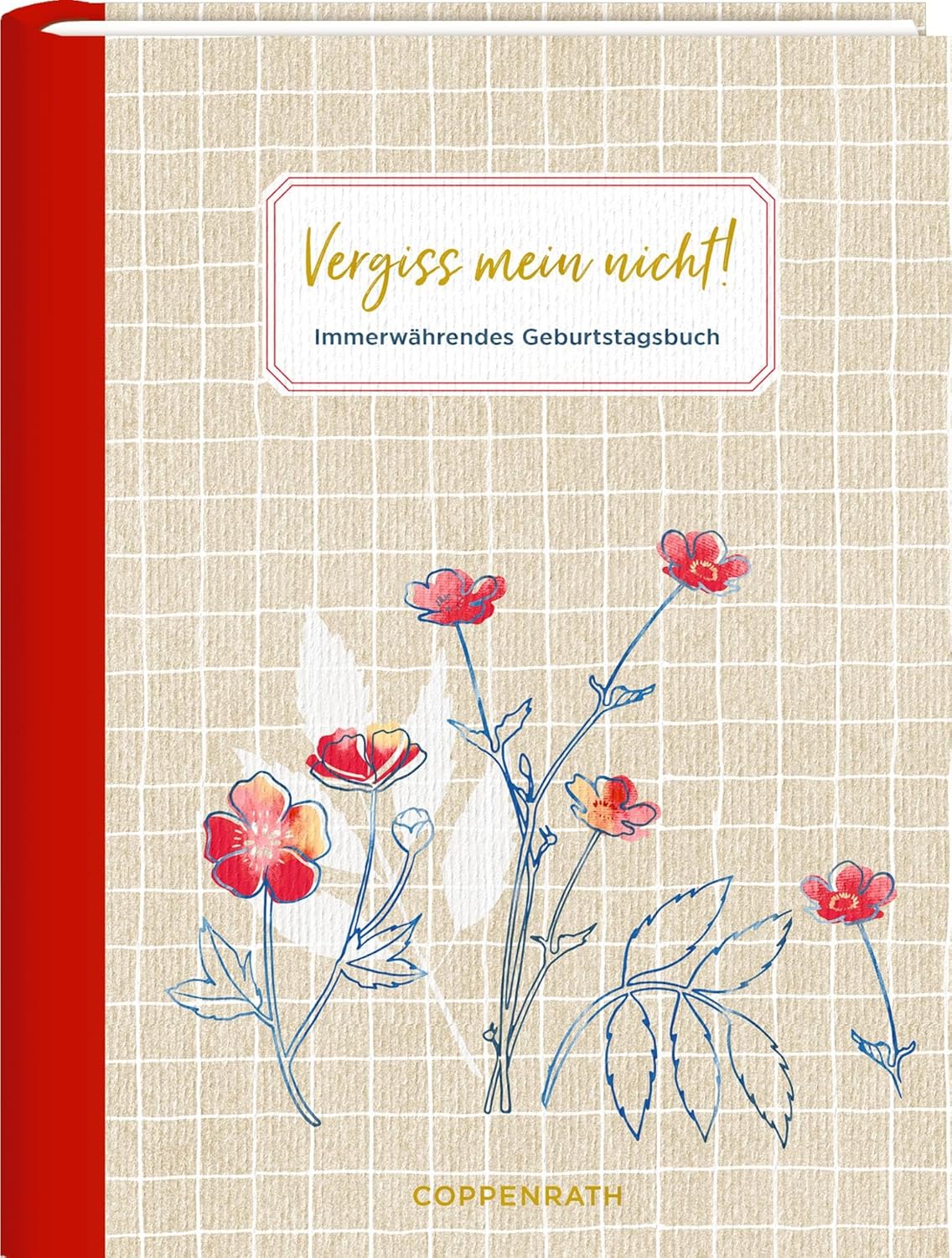 Vergiss mein nicht! - Immerwährendes Geburtstagsbuch