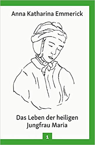 Das Leben der Heiligen Jungfrau Maria