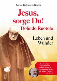 Jesus, sorge Du! - Leben und Wunder