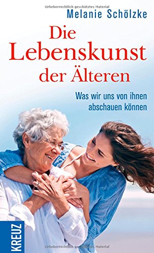 Die Lebenskunst der Älteren