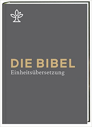 Die Bibel - Großdruck - Die neue Einheitsübersetzung