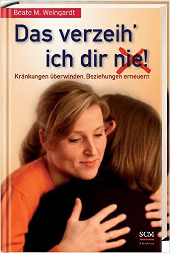 Das verzeihʼ ich dir (nie)!