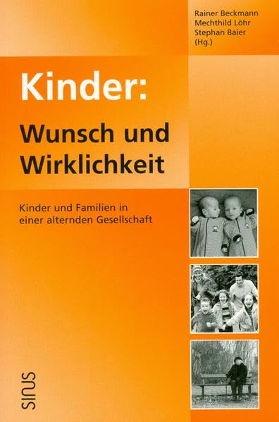Kinder: Wunsch und Wirklichkeit, statt € 14,80