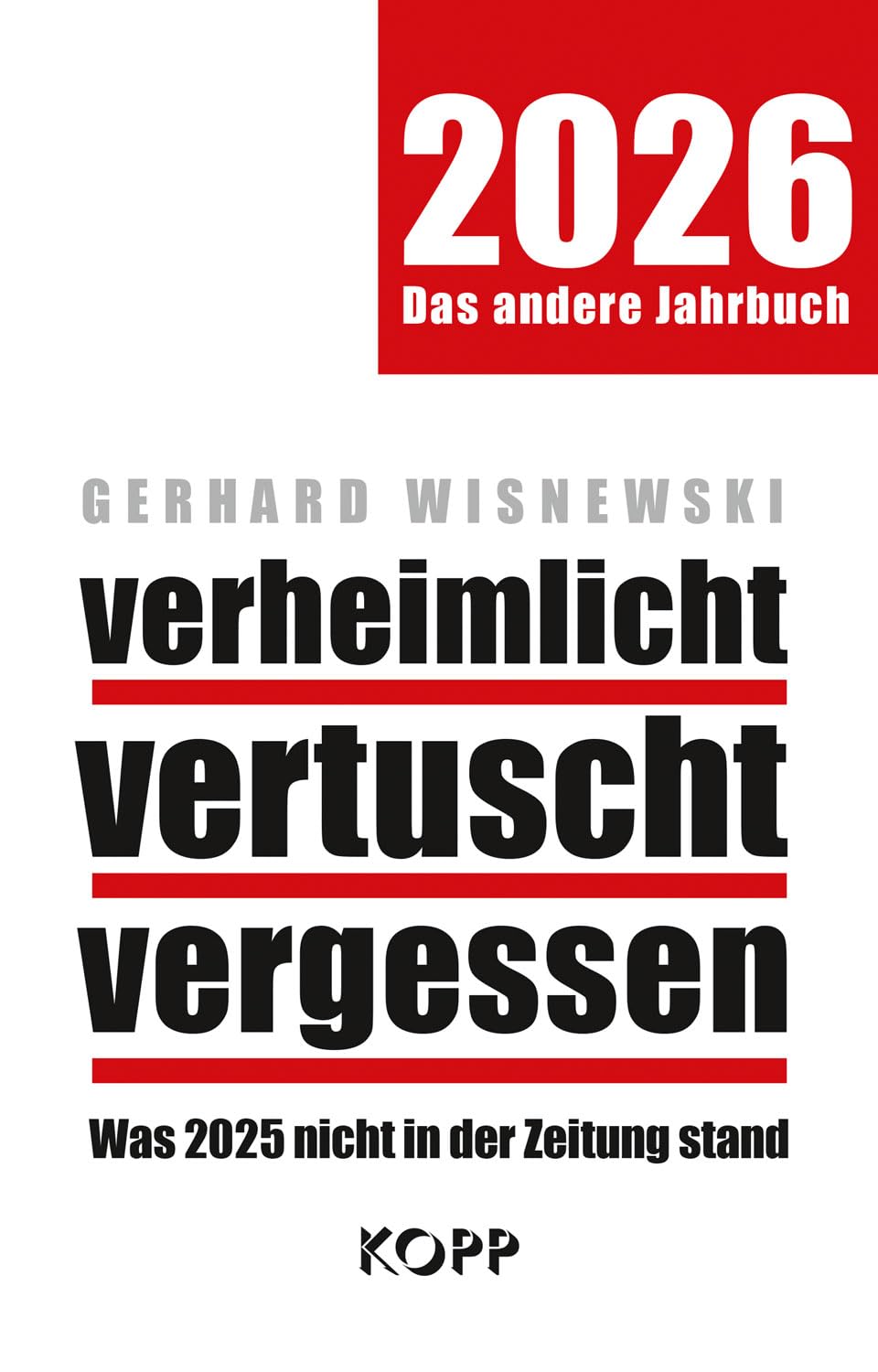 verheimlicht – vertuscht - vergessen 2026