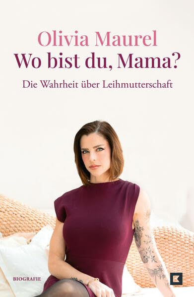 Wo bist du, Mama? - Die Wahrheit über Leihmutterschaft