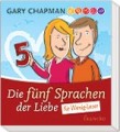 Die fünf Sprachen der Liebe für Wenig-Leser
