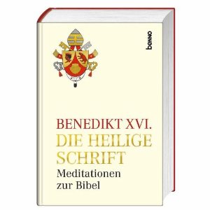 Benedikt XVI. – Die Heilige Schrift