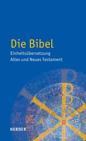 Die Bibel – Neue Einheitsübersetzung