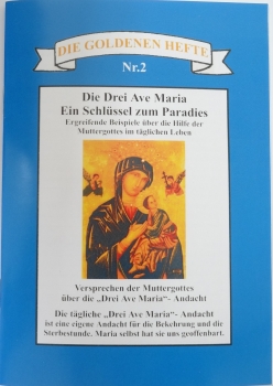 Die Drei Ave Maria: Ein Schlüssel zum Paradies
