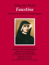 Schwester Maria Faustine