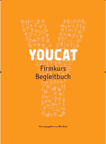 YOUCAT-Firmkurs: Begleitbuch