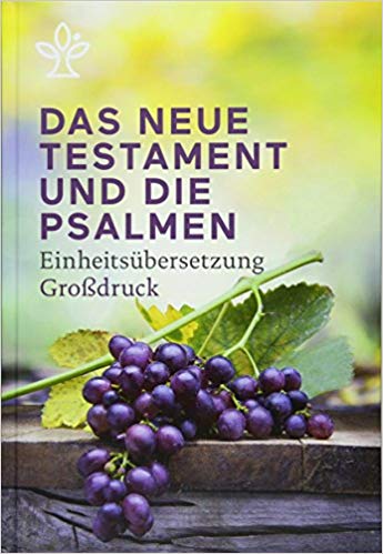 Das Neue Testament und die Psalmen – Großdruck